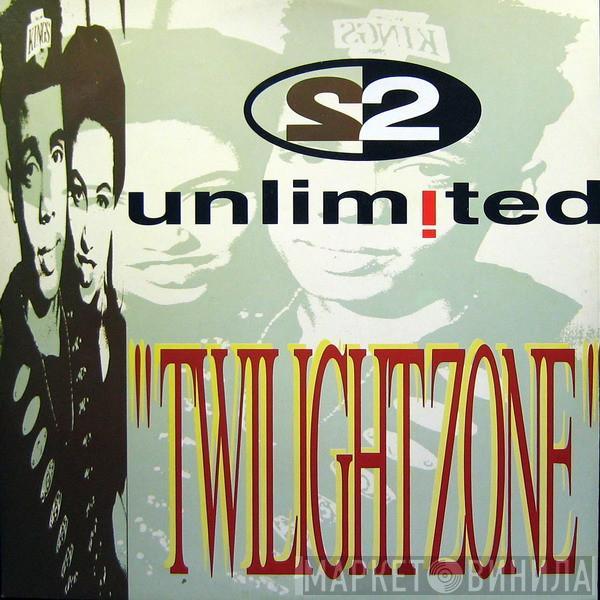  2 Unlimited  - Twilight Zone