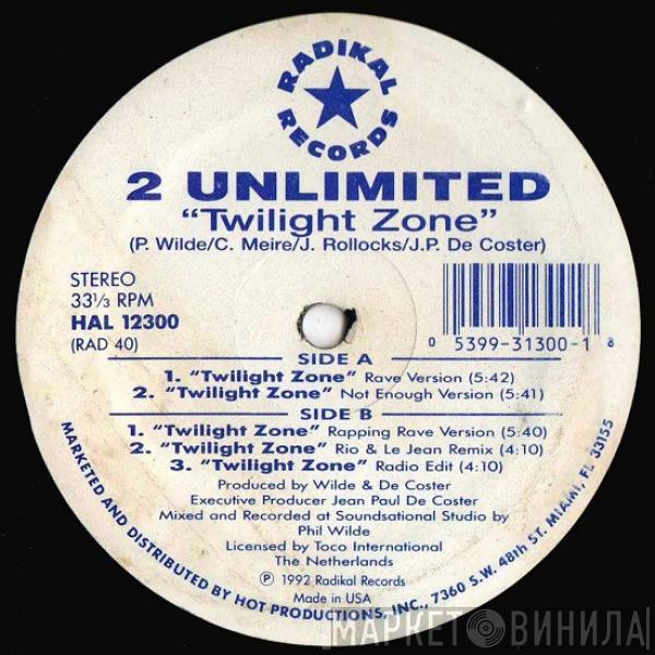  2 Unlimited  - Twilight Zone