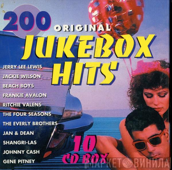  - 200 Original Juke Box Hits