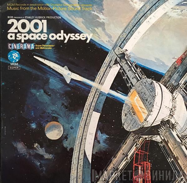  - 2001: A Space Odyssey (Music From The Motion Picture Sound Track)