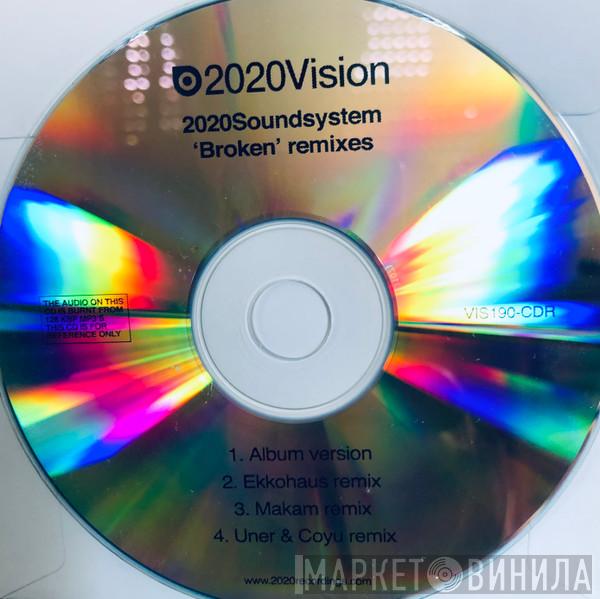 2020 Soundsystem - Broken (Remixes)