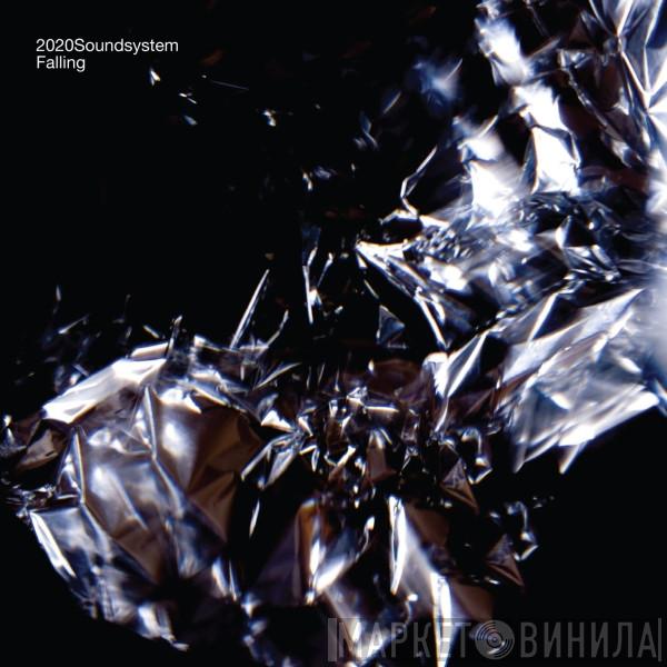 2020 Soundsystem - Falling