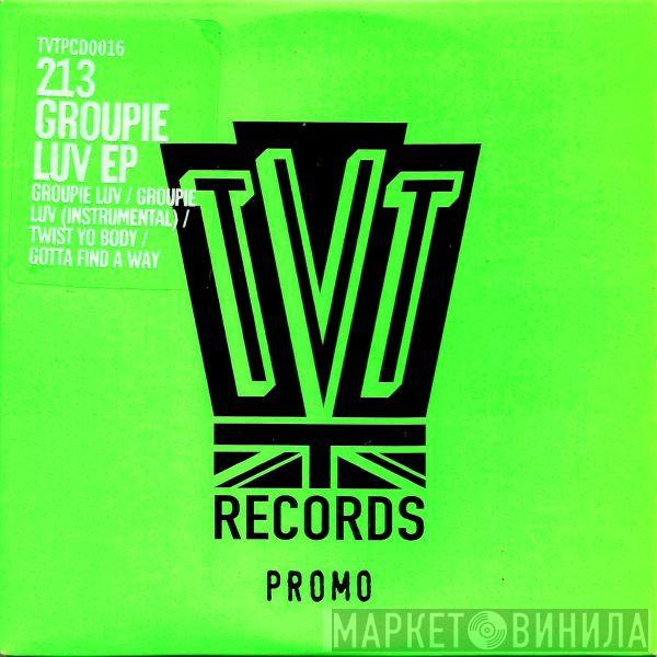 213 - Groupie Luv EP