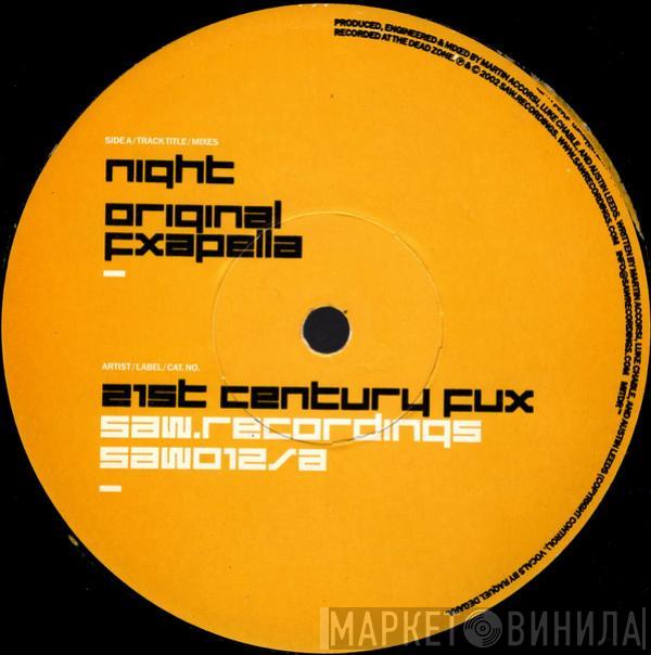  21st Century Fux  - Night / Thinking Of You