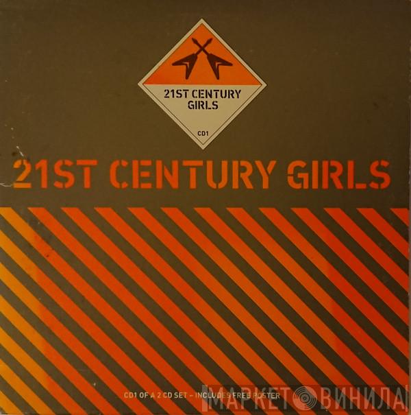 21st Century Girls - 21st Century Girls