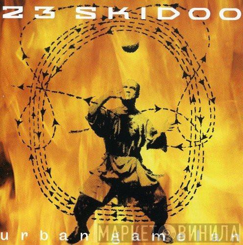  23 Skidoo  - Urban Gamelan