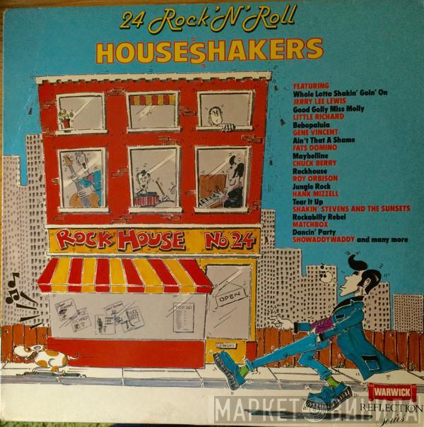  - 24 Rock 'N' Roll Houseshakers