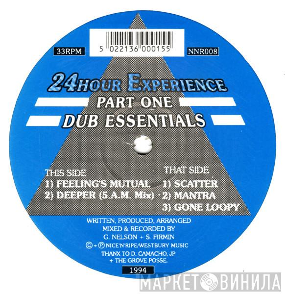 24Hour Experience - Part One: Dub Essentials