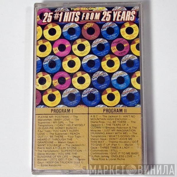  - 25 #1 Hits From 25 Years