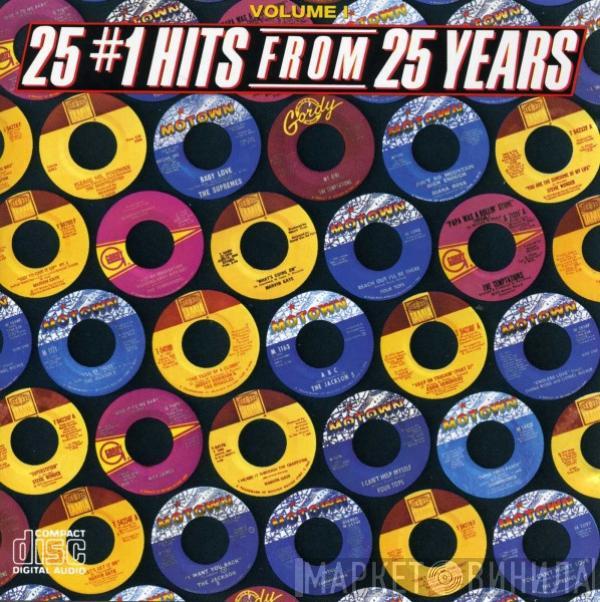  - 25 #1 Hits From 25 Years
