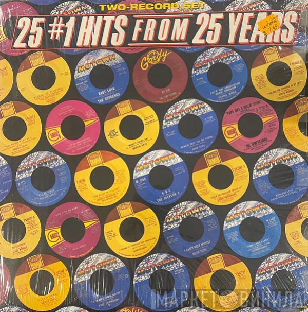  - 25 #1 Hits From 25 Years