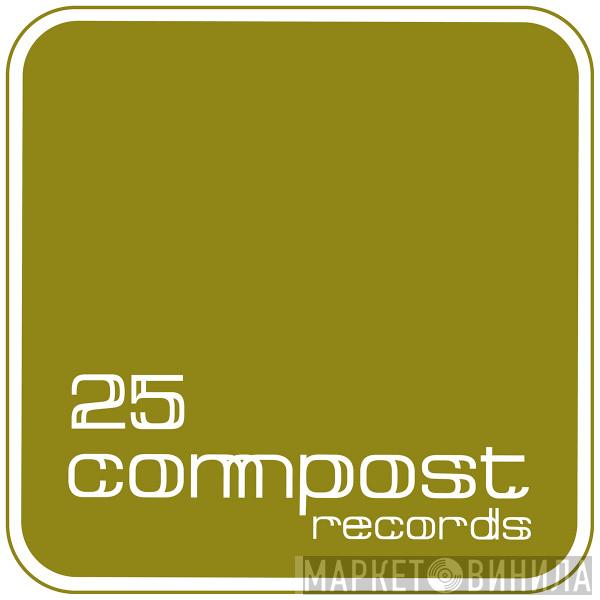  - 25 Compost Records