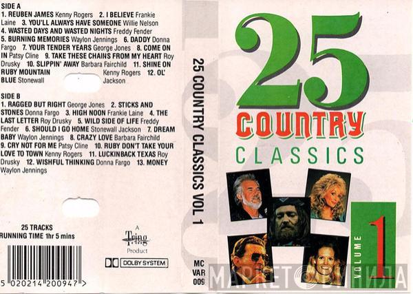  - 25 Country Classics Volume 1