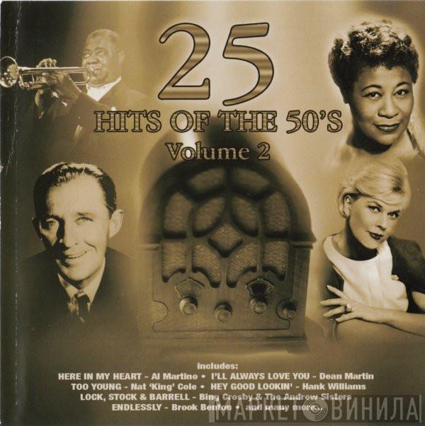  - 25 Hits Of The 50's - Volume 2