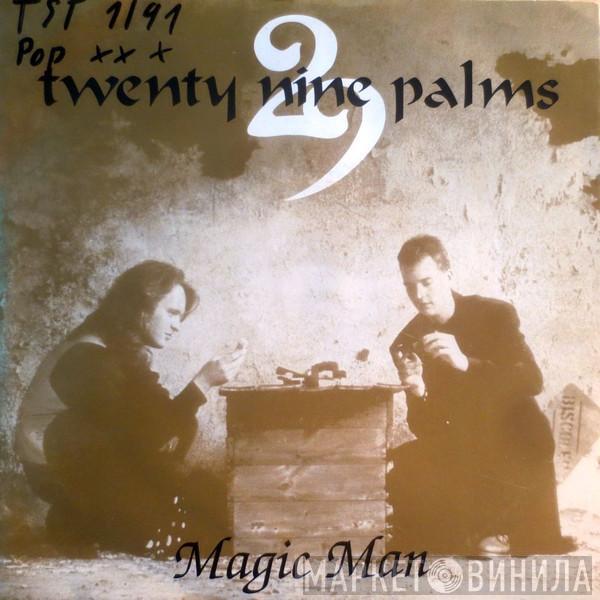  29 Palms   - Magic Man