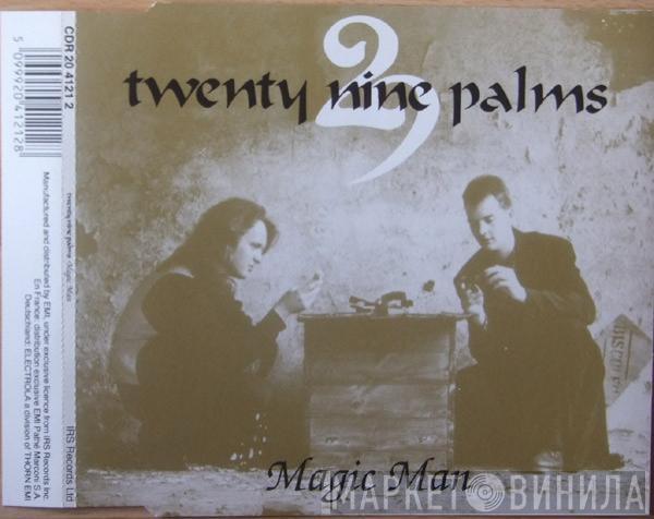  29 Palms   - Magic Man