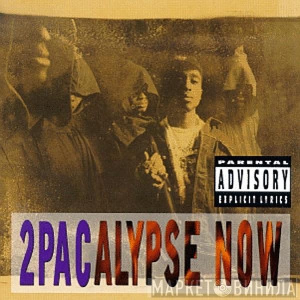 2Pac - 2Pacalypse Now