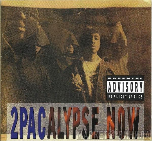  2Pac  - 2Pacalypse Now