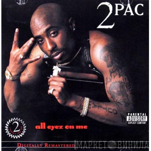  2Pac  - All Eyez On Me