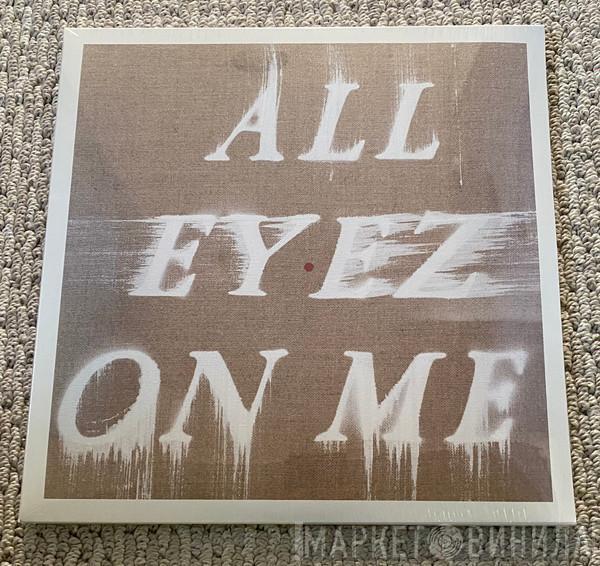  2Pac  - All Eyez On Me