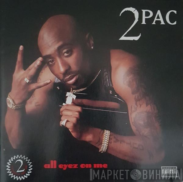 2Pac - All Eyez On Me