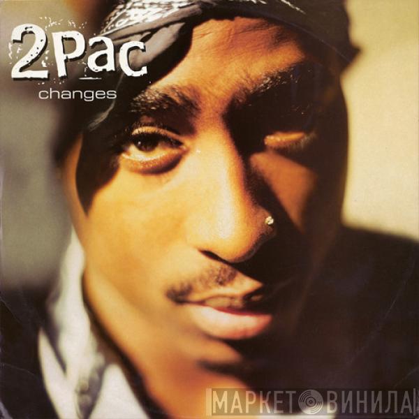  2Pac  - Changes