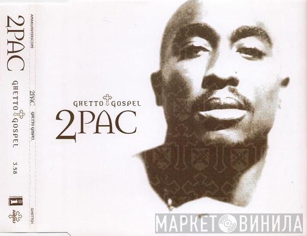  2Pac  - Ghetto Gospel