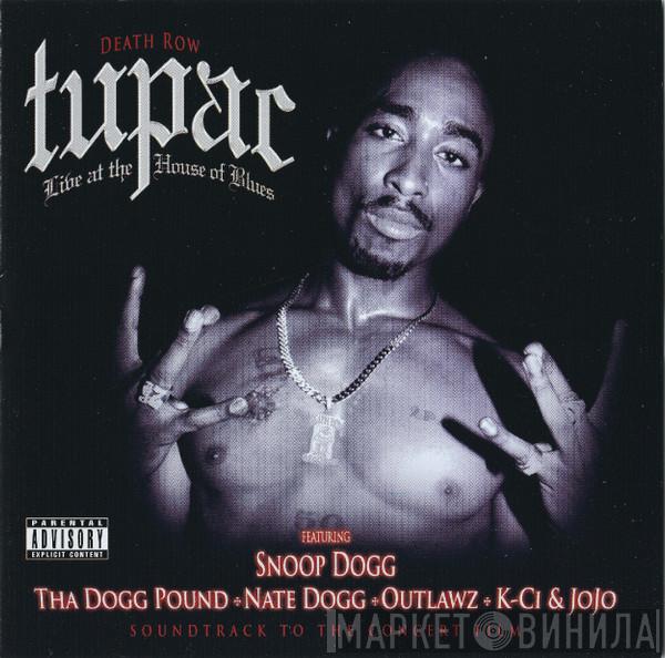  2Pac  - Live At The House Of Blues