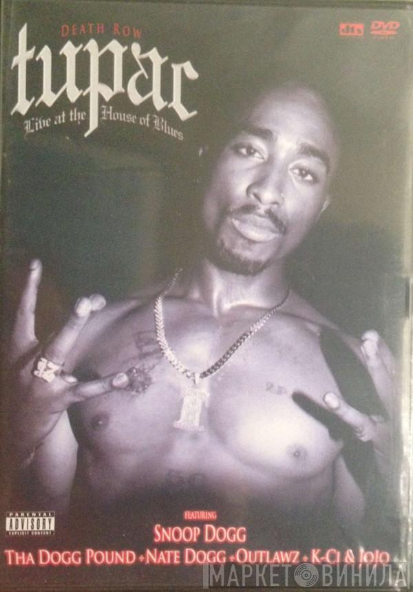  2Pac  - Live At The House Of Blues