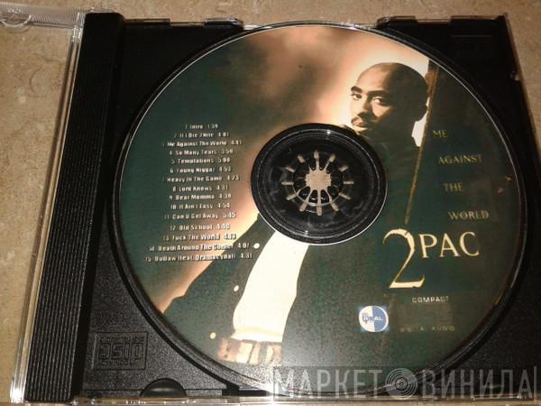  2Pac  - Me Against The World
