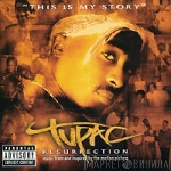  2Pac  - Resurrection (Music From And Inspired By The Motion Picture)