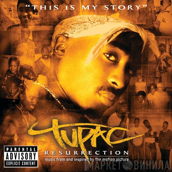  2Pac  - Resurrection (Music From And Inspired By The Motion Picture)