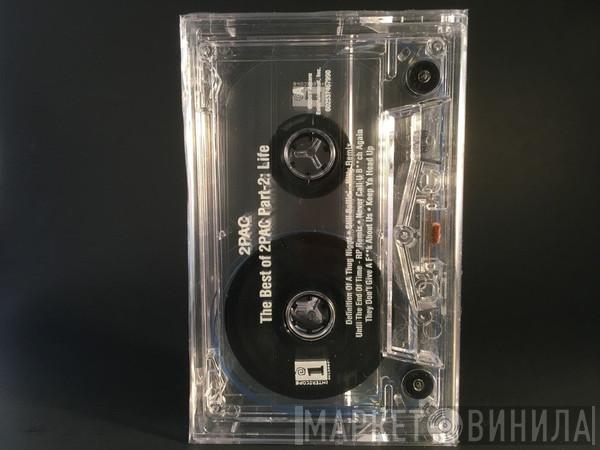  2Pac  - The Best of 2pac Part 2: life