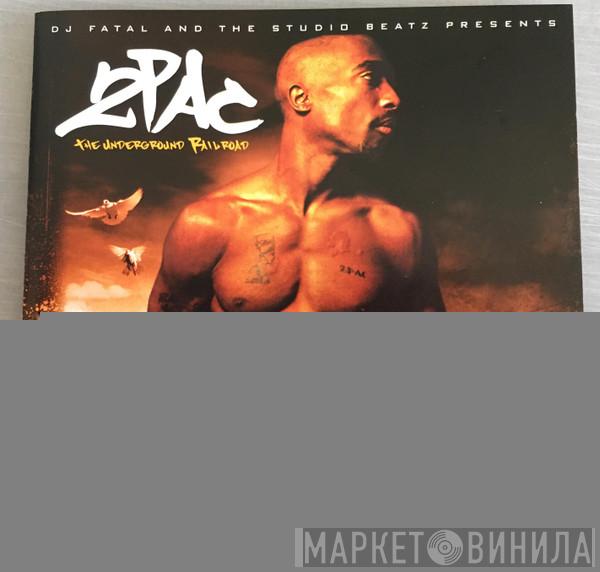  2Pac  - The Underground Railroad