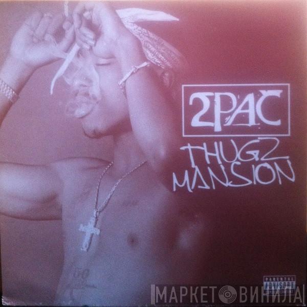 2Pac  - Thugz Mansion
