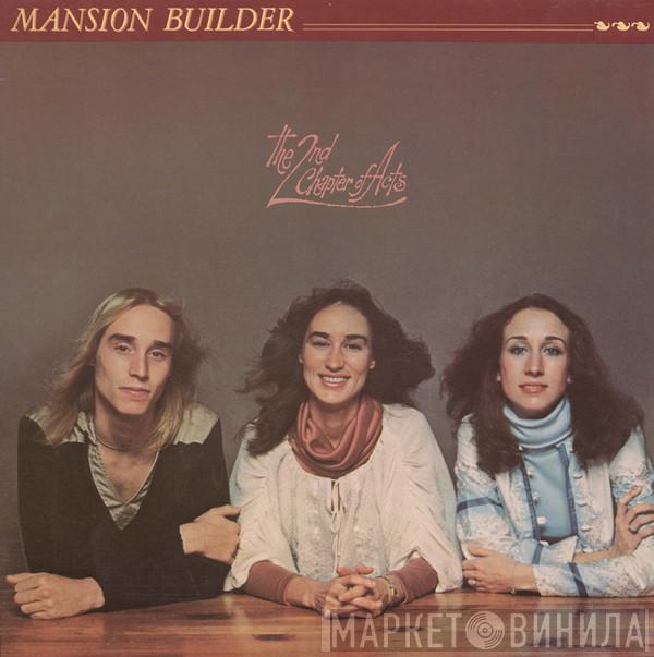 2nd Chapter Of Acts - Mansion Builder