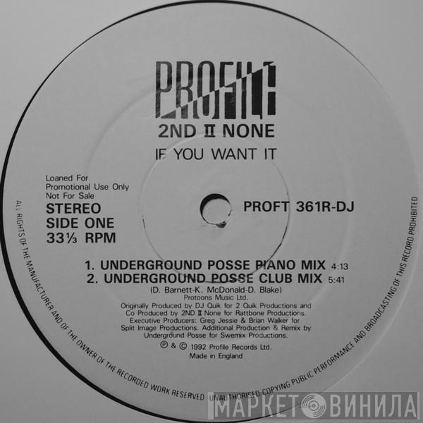 2nd II None - If You Want It (Remixes)