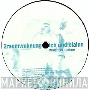  2raumwohnung  - Ich Und Elaine