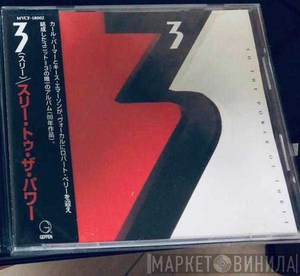  3   - … To The Power Of Three