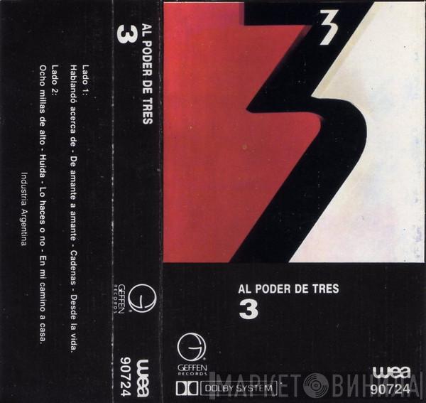  3   - Al Poder De Tres