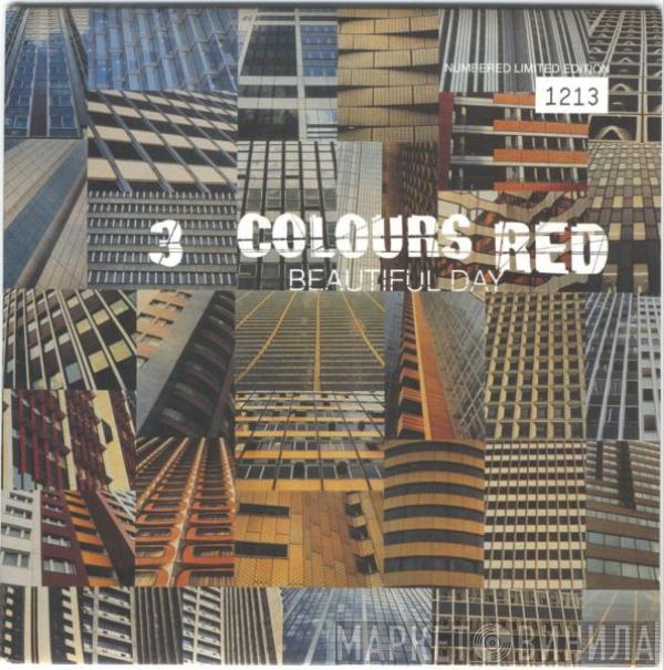  3 Colours Red  - Beautiful Day