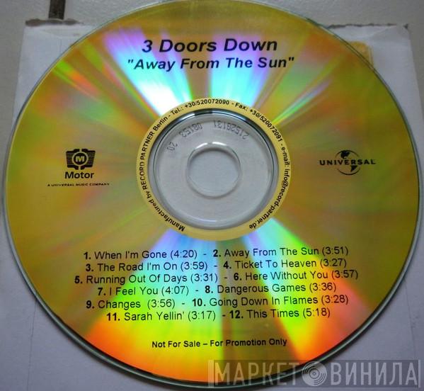  3 Doors Down  - Away From The Sun