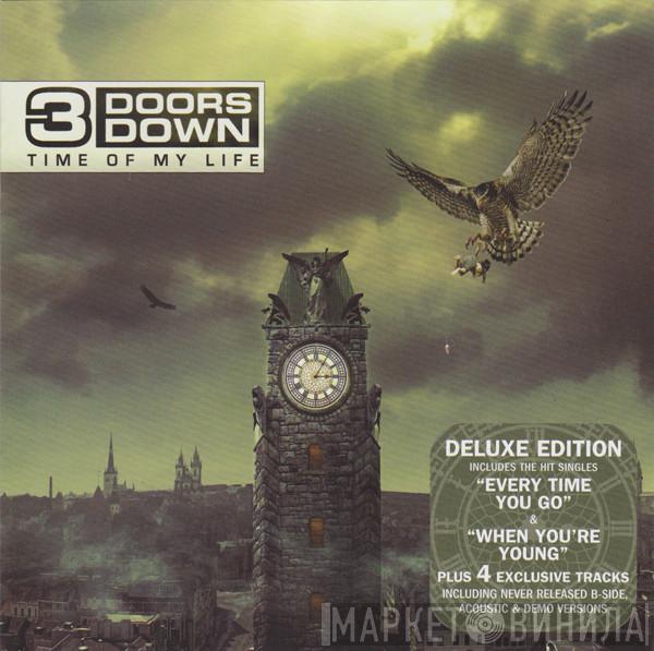  3 Doors Down  - Time Of My Life