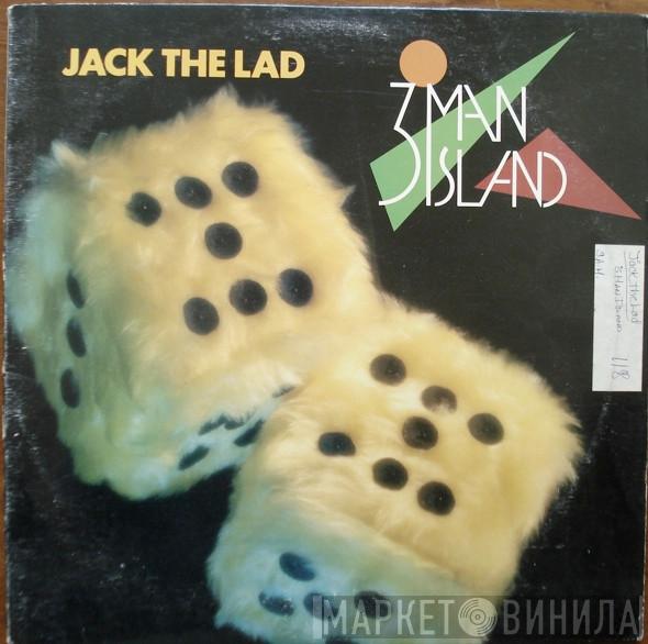  3 Man Island  - Jack The Lad