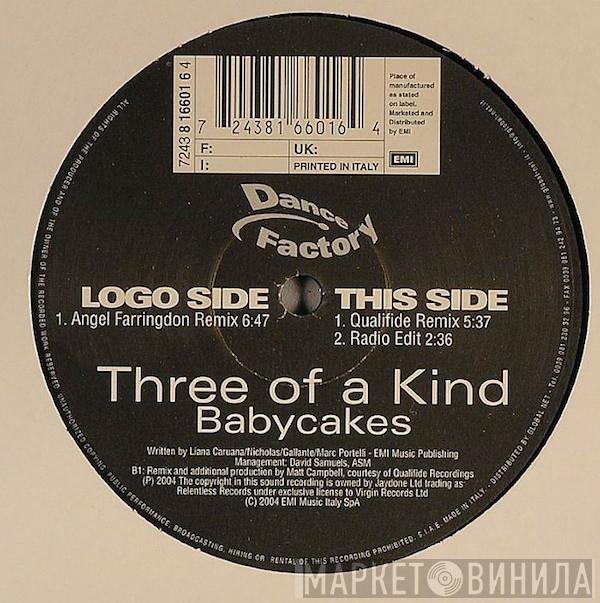  3 Of A Kind   - Babycakes