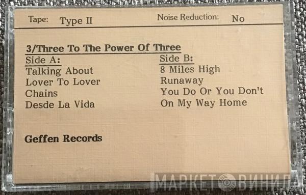  3   - Three To The Power Of Three