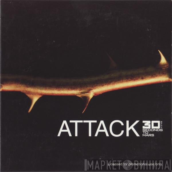  30 Seconds To Mars  - Attack