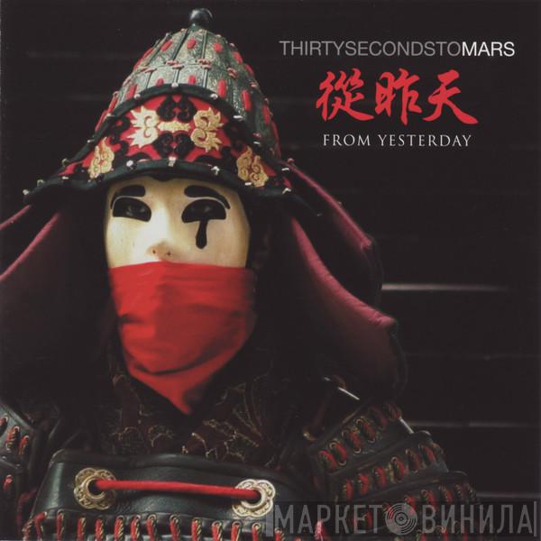 30 Seconds To Mars - From Yesterday