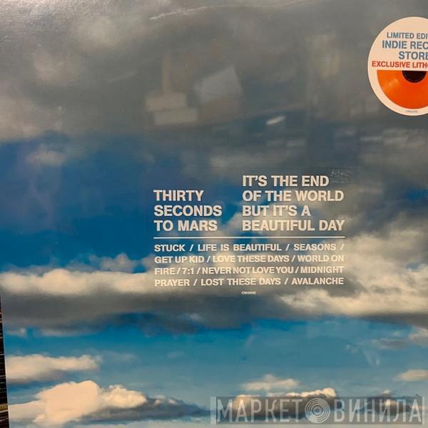 30 Seconds To Mars - It's The End Of The World But It's A Beautiful Day