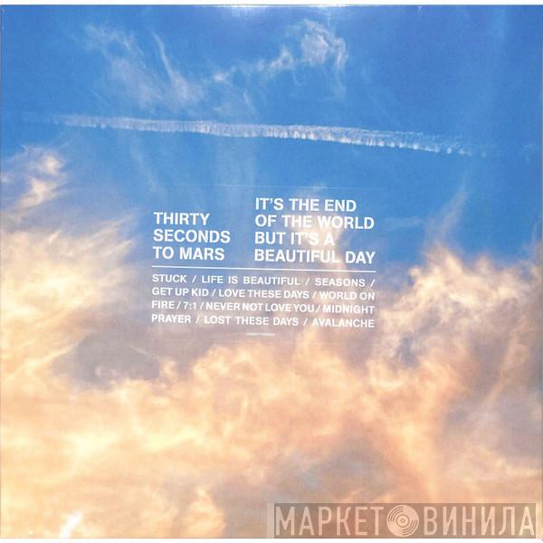 30 Seconds To Mars - It's The End Of The World But It's A Beautiful Day